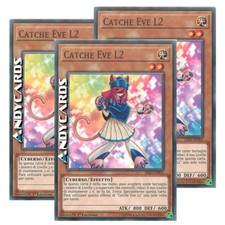 3x CATCHE EVE L2 • Comune • SAST IT001 • YUGIOH! • ANDYCARDS