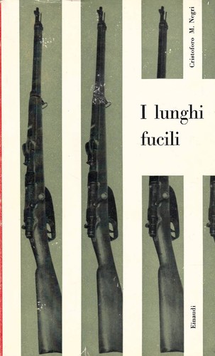 Lunghi fucili ricordi della - lunghi,