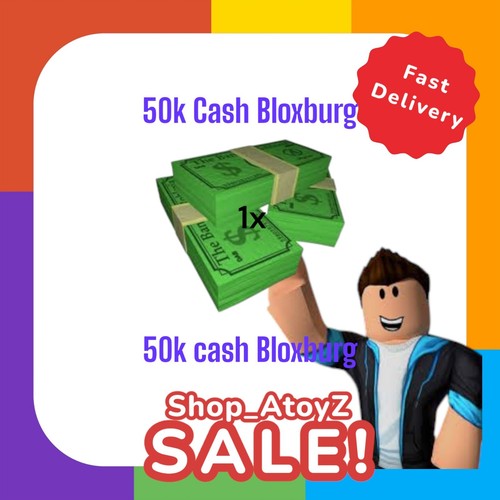 Bloxburg cash 50k - cash,