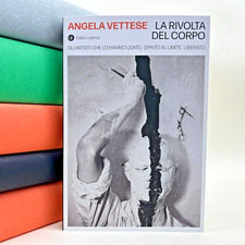La rivolta del corpo - Angela