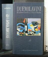DUEMILAVINI 2005. Il libro guida ai vini d'Italia. AA.VV. Bibenda.