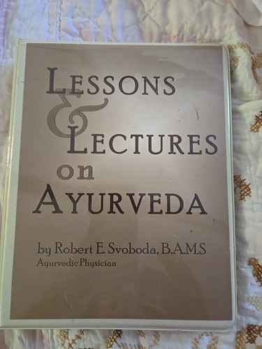 Lessons lectures on ayurveda - lectures,