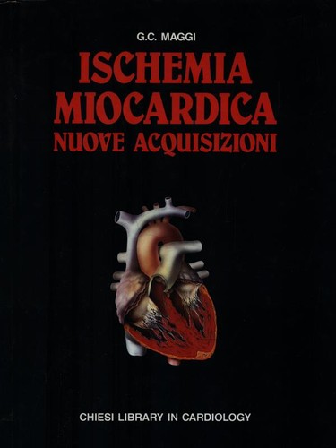 Ischemia miocardica nuove - ischemia, miocardica.