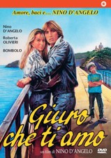DVD *** GIURO CHE TI AMO (Nino