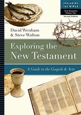 Exploring the New Testament: A