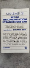 GIOVANNI SETTI Manuale reti di telecomunicazioni e trasmissione dati - Calderini