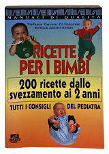 EBOND Ricette per i bimbi 200 ricette dallo svezzamento ai 2 anni Libro LI025310