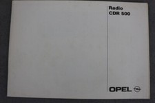 Opel Radio CDR 500 Manuale Uso e Manutenzione "Aprile 1999" Manuale Uso e Manutenzione