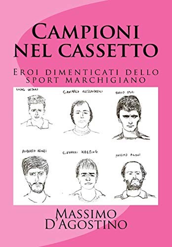 Campioni nel cassetto - :, eroi