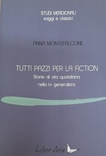 TUTTI PAZZI PER LA FICTION