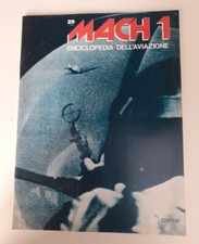 Mach 1 enciclopedia dell'aviazione N.29 / Edipem