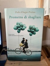 PEDRO CHAGAS FREITAS-PROMETTO DI SBAGLIARE-GARZANTI-2015