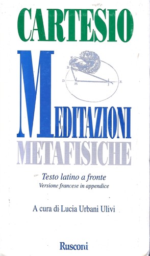 Cartesio meditazioni - cartesio,
