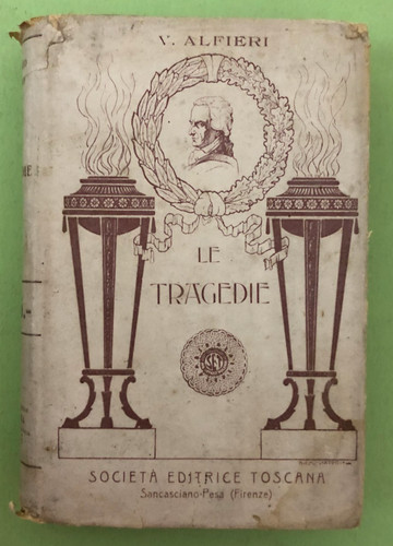 Vittorio alfieri le tragedie - -,
