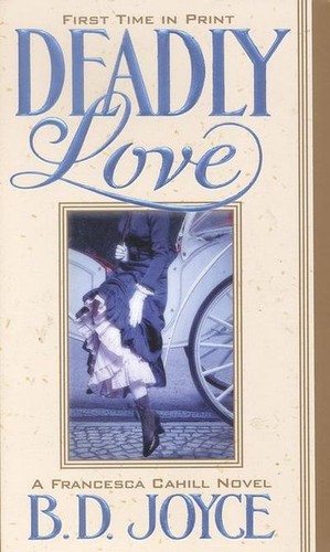 Deadly love d joyce - deadly, d.