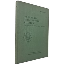 Economia Industria Atomica Mary Goldring 1957 Raro Libro Energia Nucleare