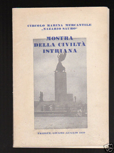 Mostra della civiltà istriana - civiltà,