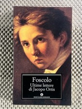 Foscolo ~ Ultime lettere di