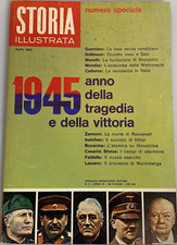 Storia illustrata. 1945 anno della tragedia e vittoria n. 4 Mondadori