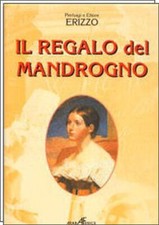 IL REGALO DEL MANDROGNO - pag. 832 - 15 x 21 - cartonato con sovracoperta