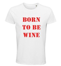 T-shirt Born To Be Wine divertente Italia idea regalo Unisex 100% cotone