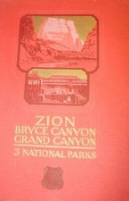 Zion, Grand Canyon, Bryce Canyon. 3 National Parks - Autori Vari - Ed. Union ...