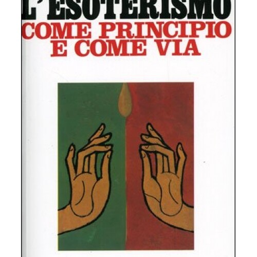 Libro esoterismo come - l'esoterismo,