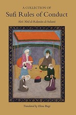 A Collection of Sufi Rules of Conduct - al-Sulami, Abu Abd al-Rahman