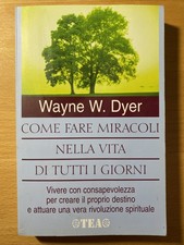 Come fare miracoli nella vita