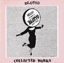Collected Works - Blotto