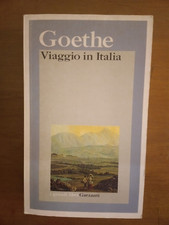 J.W.GOETHE- VIAGGIO IN ITALIA- GARZANTI 1997