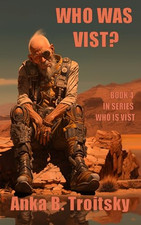 Who Was Vist: A Sci-fi