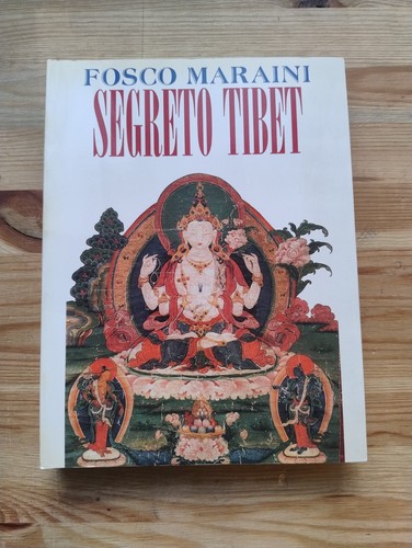 Segreto tibet fosco maraini - tibet,