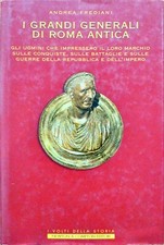 I GRANDI GENERALI DI ROMA