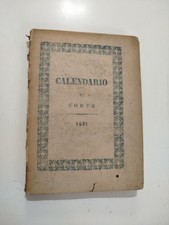 CALENDARIO di Corte per l'anno 1831 Torino dalla Stamperia Reale