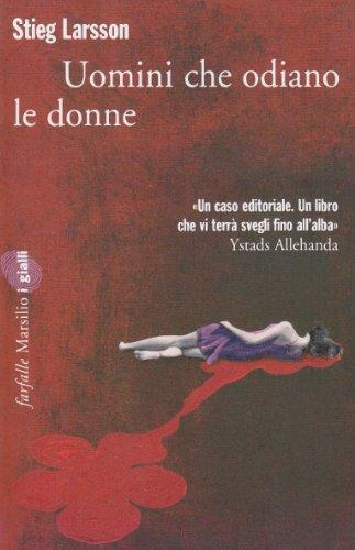 Uomini che odiano - , le
