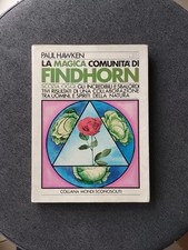 Libro La magica comunità di Findhorn Paul Hawken Collana Mondi sconosciuti 1977