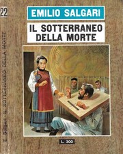 Il Sotterraneo della Morte. 