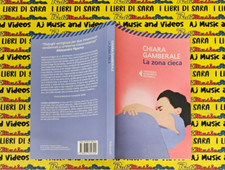 Book Libro LA ZONA CIECA chiara gamberale 2019 UEF FELTRINELLI (B80)