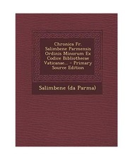 Chronica Fr. Salimbene