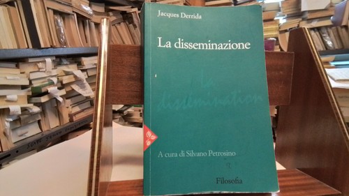 Disseminazione derrida - la, disseminazione,