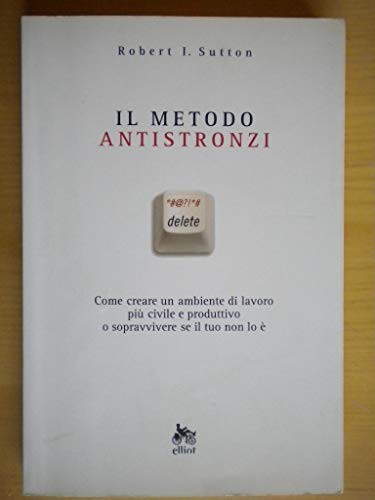 Metodo antistronzi come - il,