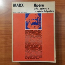 Opere. Lotta politica e