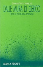 Dalle mura di Gerico  Giambattista Torellò  Edizioni Ares  1988