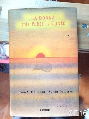 Donna che perse cuore di - donna,