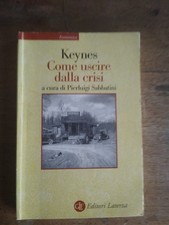 Keynes, Come Uscire Dalla