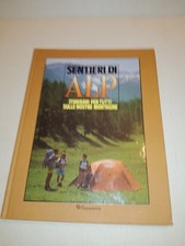 Sentieri di Alp. Itinerari per