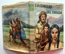 F. MARRYAT I PIONIERI DEL CANADA CAPITOL 1957 RACCONTO ILLUSTRATO