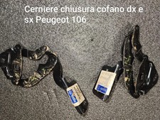 Cerniera Cofano Anteriore Peugeot 106 Rally ...Coppia Sx  e Dx Originali 