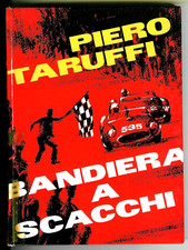 RL184] Libro BANDIERA A SCACCHI Piero Taruffi Anno 1962 Automobilismo